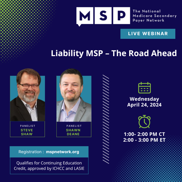 Learn what’s in store for Liability MSP with April 24th’s Webinar!